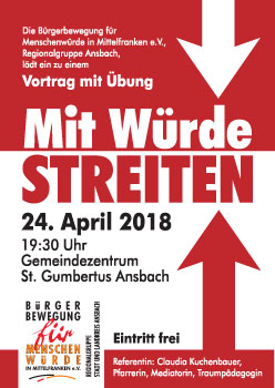 Plakat "Mit Würde streiten" am 24.04.2018 in Ansbach